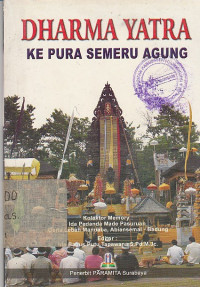 Dharma Yatra : Ke Pura Semeru