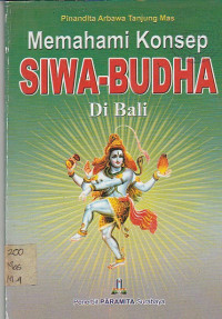 MEMAHAMI KONSEP SIWA-BUDHA DI BALI