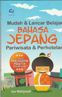 Image of MUDAH & LANCAR BELAJAR BAHASA JEPANG PARIWISATA & PERHOTELAN