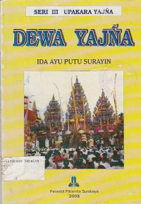DEWA YAJNA : SERI III UPAKARA YAJNA