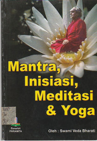 MANTRA INISIASI,MEDITASI & YOGA