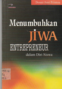 Image of MENUMBUHKAN JIWA ENTREPRENEUR DALAM DIRI SISWA