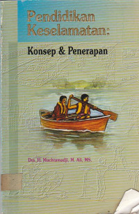 Image of PENDIDIKAN KESELAMATAN KONSEP & PENERAPAN